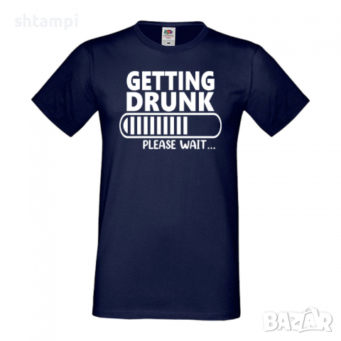 Мъжка тениска Getting Drunk Please Wait,Бира,Бирфест,Beerfest,Подарък,Изненада,Рожден Ден, снимка 10 - Тениски - 36377816