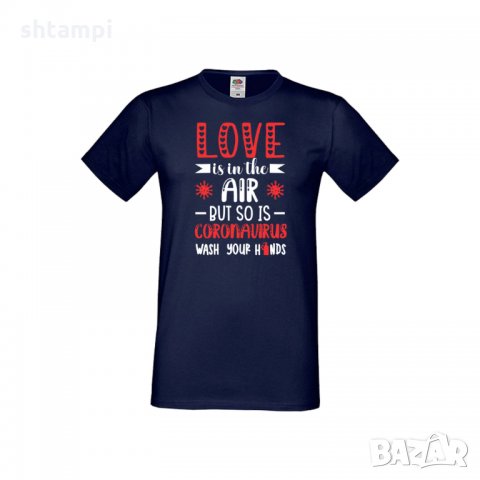 Мъжка тениска Свети Валентин Love Is In The Air But So Is Coronavirus, снимка 7 - Тениски - 35713840