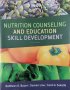 Nutrition Counseling and Education Skill Development 2nd edition (Liou, Bauer, Sokolik)