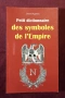 Илюстриран речник - символите на империята / Petit dictionnaire des symboles de Empire, снимка 1