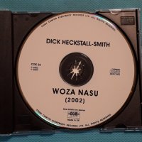Dick Heckstall Smith – 1991 - Woza Nasu(Jazz), снимка 3 - CD дискове - 42705825