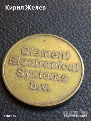 Стар жетон токен Clement Electronical Systems рядък за КОЛЕКЦИЯ ДЕКОРАЦИЯ 48232, снимка 2 - Други ценни предмети - 51461013