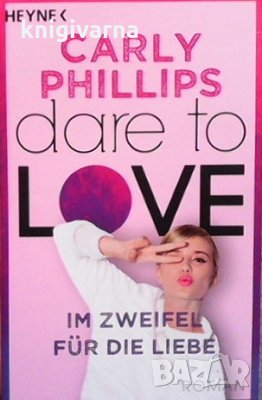 Dare to love Carly Phillips