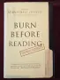 Burn Before Reading. Presidents, CIA Directors, and Secret Intelligence, снимка 1