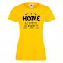 Дамска тениска Home Is Where Mom Is 2,Празник на Майката,Подарък,Изненада,Рожден Ден, снимка 1 - Тениски - 36294863