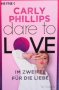 Dare to love Carly Phillips