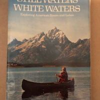 Still Waters, White Waters: Exploring America's Rivers and Lakes , снимка 1 - Други - 36326438