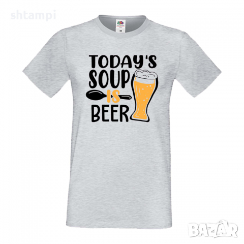 Мъжка тениска Today's soup is beer,Бира,Бирфест,Beerfest,Подарък,Изненада,Рожден Ден, снимка 5 - Тениски - 36389397