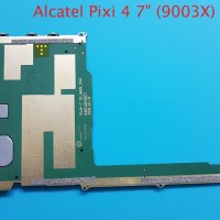 Основна платка Alcatel Pixi 4 7" (9003X), снимка 2 - Резервни части за телефони - 34069218