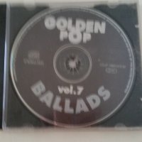 GOLDEN POP BALADS  vol.7, снимка 1 - CD дискове - 40298455