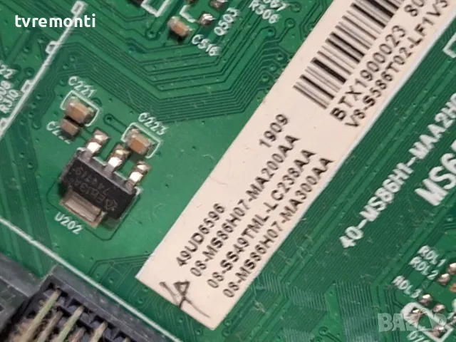 MAIN BOARD MS6586 40-MS86H1-MAA2HG FOR Thomson 49UD6596 for 49inc DISPLAY LVU490ND1L, снимка 3 - Части и Платки - 47484683
