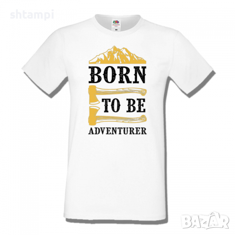 Мъжка тениска Born To Be Adventurer,Къмпинг,Планина,Изненада,Подарък,Поход,Връх,Хижа,