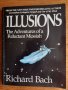 Illusions The Adventures of a Reluctant  Messiah