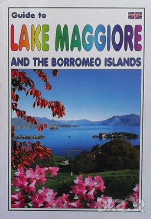 Guide to lake maggiore and the borromeo Islands, снимка 1