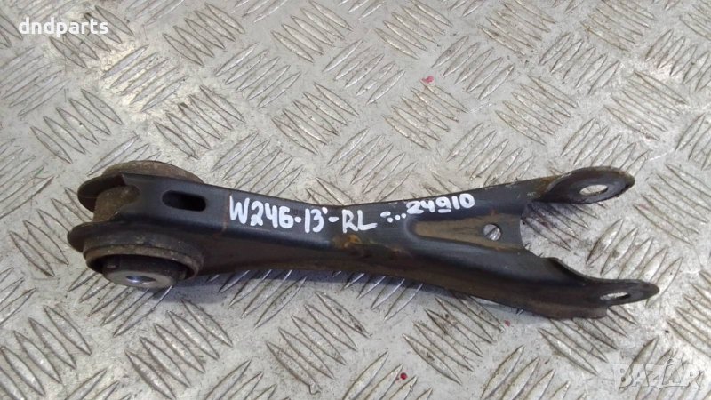 Носач Mercedes B200 CDI W246 2013г.(заден ляв)	, снимка 1