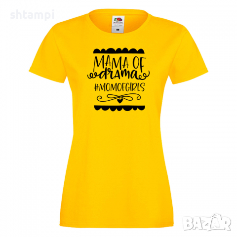 Дамска тениска Mama Of Drama #mom of girls 2 Празник на Майката,Подарък,Изненада,Рожден Ден, снимка 8 - Тениски - 36296066