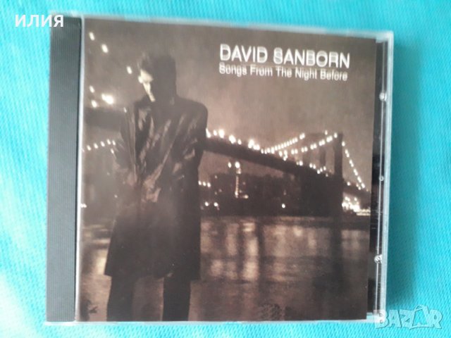 David Sanborn – 1996 - Songs From The Night Before(Cool Jazz,Smooth Jazz,Contemporary Jazz), снимка 1 - CD дискове - 41504257