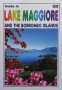 Guide to lake maggiore and the borromeo Islands, снимка 1 - Енциклопедии, справочници - 39091319