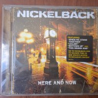 Nickelback – Here And Now оригинален диск, снимка 1 - CD дискове - 41888684