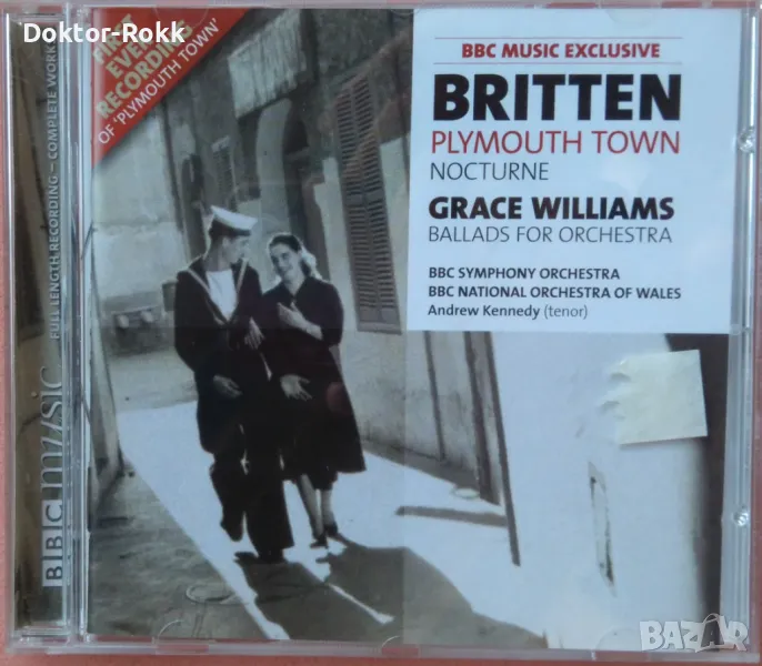 Britten, Grace Williams, BBC Symphony Orchestra, BBC National Orchestra Of Wales, Andrew Kennedy CD, снимка 1