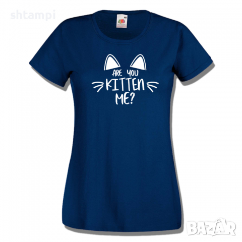 Дамска тениска,Are You Kitten Me.тениска с котка,Животни,Изненада,, снимка 8 - Тениски - 36427829