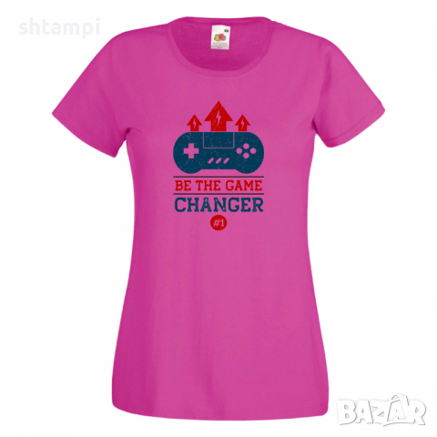 Дамска тениска Be The Game Changer, Геймс,Игри,Тениски с Игри, снимка 7 - Тениски - 36190637