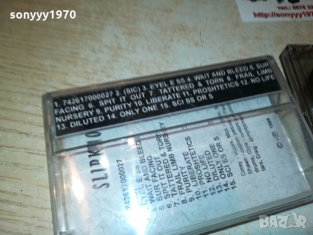 поръчана-SLIPKNOT-АУДИОКАСЕТА 1210211409, снимка 10 - Аудио касети - 34437371