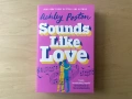 Книга с цветни порезки Sounds like love Ashley Poston, снимка 1