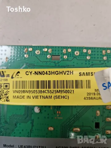 SAMSUNG UE43RU7172U MAIN BOARD BN41-02703C BN94-15013U POWER BOARD BN44-00947J Panel CY-NN043HGHV2H, снимка 5 - Части и Платки - 47425417
