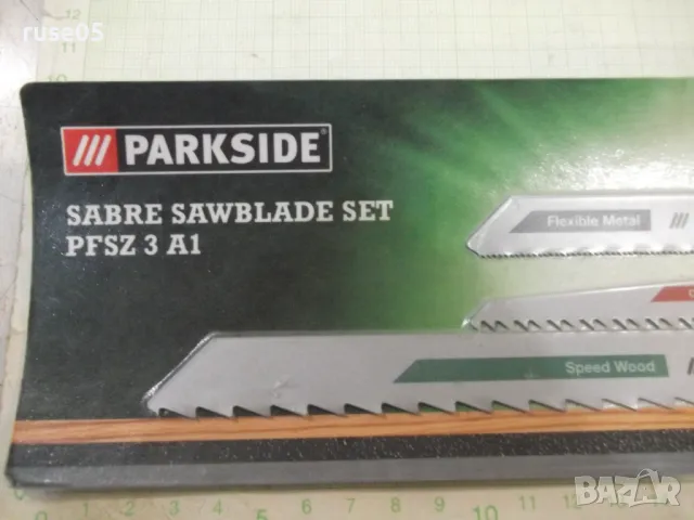 Комплект "PARKSIDE" ножове за саблен трион "PFSZ 3 A1" нов-2, снимка 3 - Други инструменти - 49238338