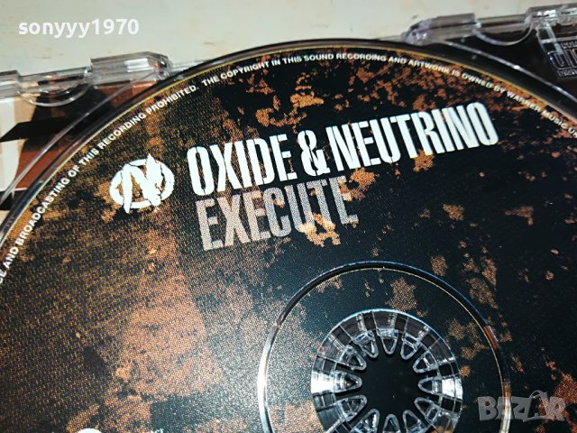 OXIDE & NEUTRINO ORIGINAL CD 1903231432, снимка 11 - CD дискове - 40057707