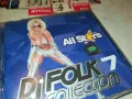 заявен-DJ FOLK COLLECTION 7-ALL STARS-ORIGINAL CD 2303251928, снимка 3
