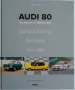 Книга за историята на Audi 80 от 1972 до 1995 г. на немски език, снимка 1