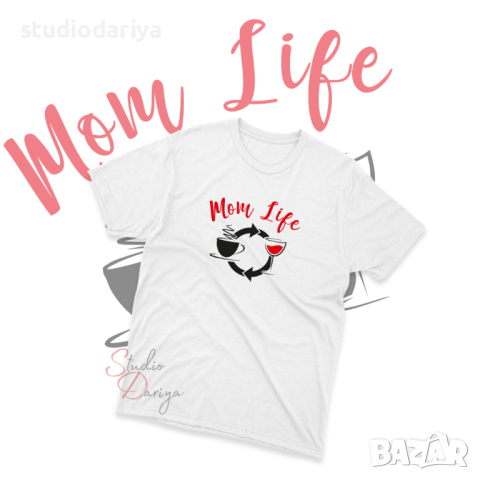 Тениска Mom Life, снимка 1