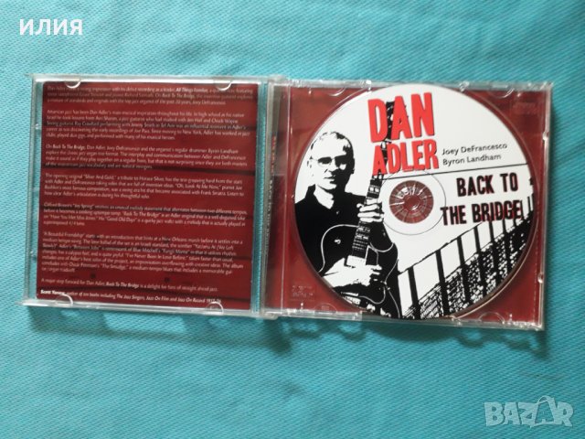 Dan Adler – 2010 - Back To The Bridge(Jazz), снимка 2 - CD дискове - 41453234