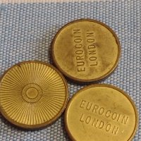 Три монети жетони EURO COIN LONDON за КОЛЕКЦИЯ ДЕКОРАЦИЯ 30472, снимка 2 - Нумизматика и бонистика - 44400310