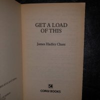 Get a Load of This-James Hadley Chase, снимка 2 - Други - 34468335
