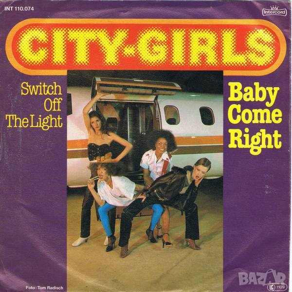 Грамофонни плочи City-Girls – Baby Come Right 7" сингъл, снимка 1