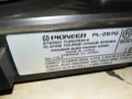 pioneer PL-Z570 made in japan 12v внос swiss 2906231300LNV, снимка 6