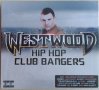 Westwood – Hip Hop Club Bangers (2017, 4 x CD) , снимка 1 - CD дискове - 41325303