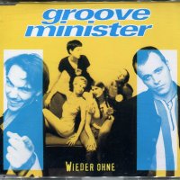 Groove Minister-Wieder Ohne, снимка 1 - CD дискове - 34735083