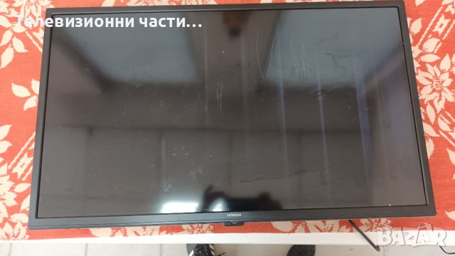 Hitachi 32HAE4351 с дефектен екран-17IPS62/17MB171/VES315UNGH-L3-N41