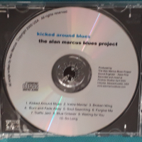 The Alan Marcus Blues Project – 2001 - Kicked Around Blues(Blues Rock), снимка 5 - CD дискове - 44517908