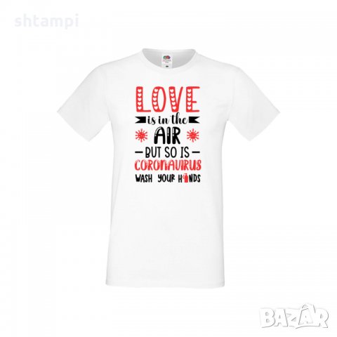 Мъжка тениска Свети Валентин Love Is In The Air But So Is Coronavirus
