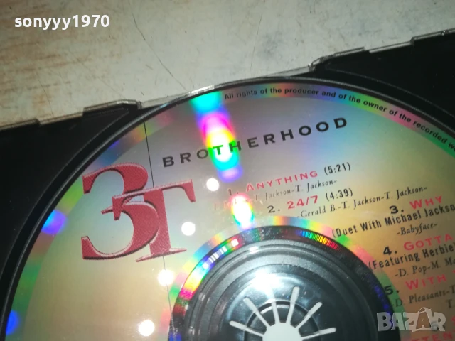 3T BROTHERHOOD CD 1908251746, снимка 4 - CD дискове - 51420580