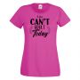 Дамска тениска I Can't Adult Today,Празник на Майката,Подарък,Изненада,Рожден Ден, снимка 7