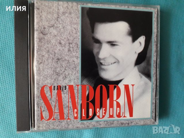 David Sanborn – 1988 - Close-Up(Smooth Jazz,Contemporary Jazz), снимка 1 - CD дискове - 41504205
