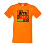 Мъжка тениска Beer Beer Beer Beer,Бира,Бирфест,Beerfest,Подарък,Изненада,Рожден Ден, снимка 1 - Тениски - 36376542