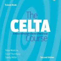 Нова Книга за курсистите в курса CELTA/ Обучение, снимка 1 - Учебници, учебни тетрадки - 41455998