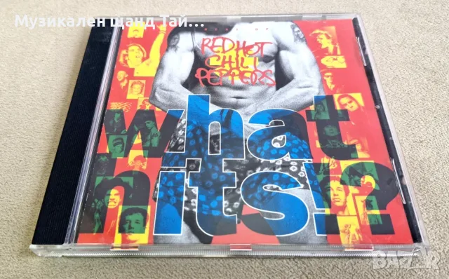Компакт Дискове - Рок - Метъл: Red Hot Chilli Peppers – What Hits